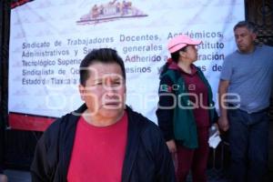 TLAXCALA . PLANTÓN DE TRABAJADORES