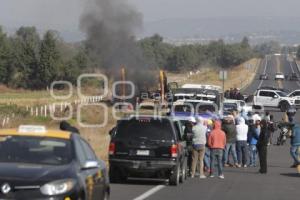 BLOQUEO AUTOPISTA PUEBLA - TLAXCALA