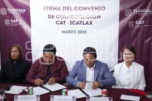 TLAXCALA . FIRMA DE CONVENIO CAT